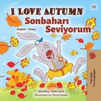  Shelley Admont et  KidKiddos Books - I Love Autumn Sonbaharı Seviyorum - English Turkish Bilingual Collection.