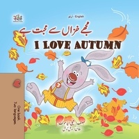  Shelley Admont et  KidKiddos Books - مجھے خزاں سے محبت ہے I Love Autumn - Urdu English Bilingual Collection.