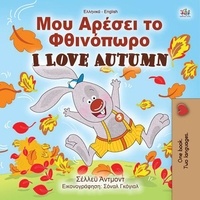  Shelley Admont et  KidKiddos Books - Μου Αρέσει το Φθινόπωρο I Love Autumn - Greek English Bilingual Collection.
