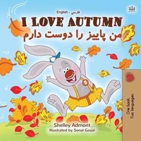  Shelley Admont et  KidKiddos Books - I Love Autumn من پاییز را دوست دارم - English Farsi Bilingual Collection.