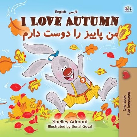  Shelley Admont et  KidKiddos Books - I Love Autumn من پاییز را دوست دارم - English Farsi Bilingual Collection.
