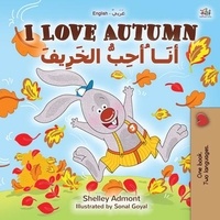  Shelley Admont et  KidKiddos Books - I Love Autumn أنَــا ُأحِبُّ الخَرِيف - English Arabic Bilingual Collection.