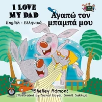 I Love My Dad (English Greek Kids Book Bilingual)