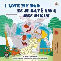 I Love My Dad Ez ji bavê xwe hez dikim
