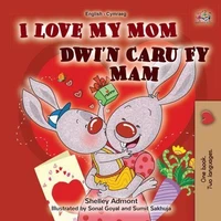 I Love My Mom  Dwi'n Caru Fy Mam