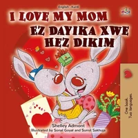 I Love My Mom Ez Dayika Xwe Hez Dikim