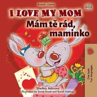 I Love My Mom Mám tě rád, maminko