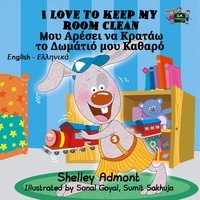  Shelley Admont et  KidKiddos Books - I Love to Keep My Room Clean (English Greek Children's Book) - English Greek Bilingual Collection.