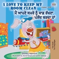  Shelley Admont et  KidKiddos Books - I Love to Keep My Room Clean (English Punjabi Bilingual Book -Gurmukhi) - English Punjabi (Gurmukhi) Bilingual Collection.