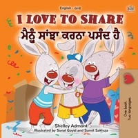  Shelley Admont et  KidKiddos Books - I Love to Share ਮੈਨੂੰ ਸਾਂਝਾ ਕਰਨਾ ਪਸੰਦ ਹੈ। - English Punjabi (Gurmukhi) Bilingual Collection.