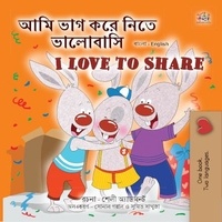  Shelley Admont et  KidKiddos Books - আমি ভাগ করে নিতে ভালোবাসি I Love to Share - Bengali English Bilingual Collection.