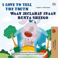 I Love to Tell the Truth Waan Jeclahay inaan Runta Sheego