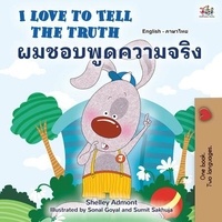  Shelley Admont et  KidKiddos Books - I Love to Tell the Truth ผมชอบพูดความจริง - English Thai Bilingual Collection.