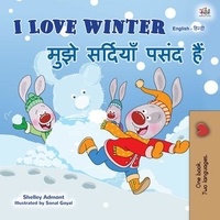  Shelley Admont et  KidKiddos Books - I Love Winter मुझे सर्दियाँ पसंद हैं - English Hindi Bilingual Collection.