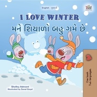  Shelley Admont et  KidKiddos Books - I Love Winter મને શિયાળો બહુ ગમે છે - English Gujarati Bilingual Collection.