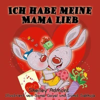 Ich habe meine Mama lieb