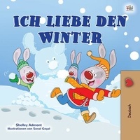  Shelley Admont et  KidKiddos Books - Ich liebe den Winter - German Bedtime Collection.