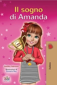  Shelley Admont et  KidKiddos Books - Il sogno di Amanda - Italian Bedtime Collection.