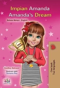 Ebooks en ligne téléchargement gratuit Impian Amanda Amanda’s Dream  - Malay English Bilingual Collection 9781525946356 en francais CHM par Shelley Admont, KidKiddos Books