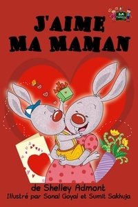  Shelley Admont - J'aime Ma Maman - French Bedtime Collection.