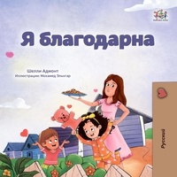  Shelley Admont et  KidKiddos Books - Я благодарна - Russian Bedtime Collection.