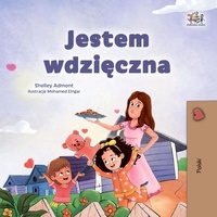  Shelley Admont et  KidKiddos Books - Jestem wdzięczna - Polish Bedtime Collection.