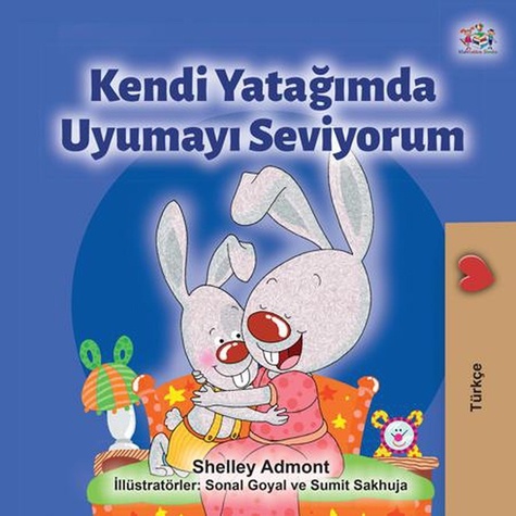  Shelley Admont et  KidKiddos Books - Kendi Yatağımda Uyumayı Seviyorum - Turkish Bedtime Collection.