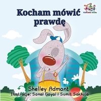  Shelley Admont et  KidKiddos Books - Kocham mówić prawdę - Polish Bedtime Collection.