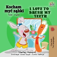 Kocham myć ząbki I Love to Brush My Teeth