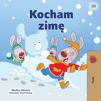  Shelley Admont et  KidKiddos Books - Kocham zimę - Polish Bedtime Collection.