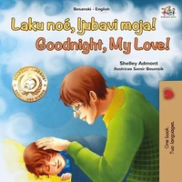 Laku noć, ljubavi moja! Goodnight, My Love!