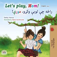 Let’s Play, Mom! راځه چې لوبې وکړو، مورې!