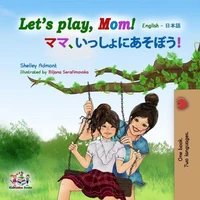 Let’s Play, Mom!