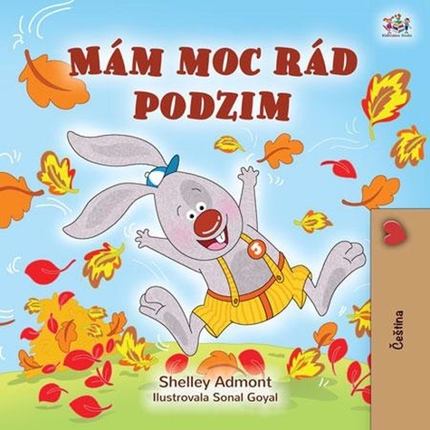  Shelley Admont et  KidKiddos Books - Mám moc rád podzim - Czech Bedtime Collection.