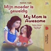 Mijn moeder is geweldig My Mom is Awesome