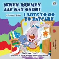 Mwen renmen ale nan gadri I Love to Go to Daycare
