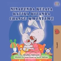  Shelley Admont et  KidKiddos Books - Ninapenda kulala katika kitanda changu mwenyewe - Swahili Bedtime Collection.