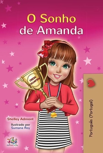  Shelley Admont et  KidKiddos Books - O Sonho de Amanda - Portuguese - Portugal Bedtime Collection.