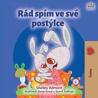  Shelley Admont et  KidKiddos Books - Rád spím ve své postýlce - Czech Bedtime Collection.