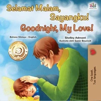 Selamat Malam, Anakku! Goodnight, My Love!