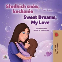 Słodkich snów, kochanie Sweet Dreams, My Love