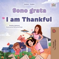  Shelley Admont et  KidKiddos Books - Sono grata I am Thankful - Italian English Bilingual Collection.