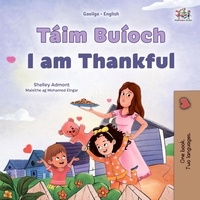  Shelley Admont et  KidKiddos Books - Táim Buíoch I am Thankful - Irish English Bilingual Collection.