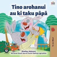  Shelley Admont et  KidKiddos Books - Tino arohanui au ki taku pāpā - Maori Bedtime Collection.