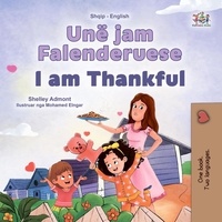  Shelley Admont et  KidKiddos Books - Unë jam Falenderuese I am Thankful - Albanian English Bilingual Collection.