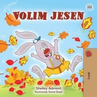  Shelley Admont et  KidKiddos Books - Volim jesen - Serbian Bedtime Collection.