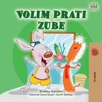  Shelley Admont et  KidKiddos Books - Volim prati zube - Croatian Bedtime Collection.