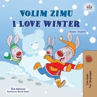  Shelley Admont et  KidKiddos Books - Volim zimu I Love Winter - Serbian English Bilingual Collection.