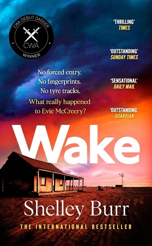 WAKE. An extraordinarily powerful debut mystery about a missing persons case, for fans of Jane Harper