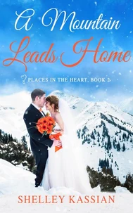 A Mountain Leads Home